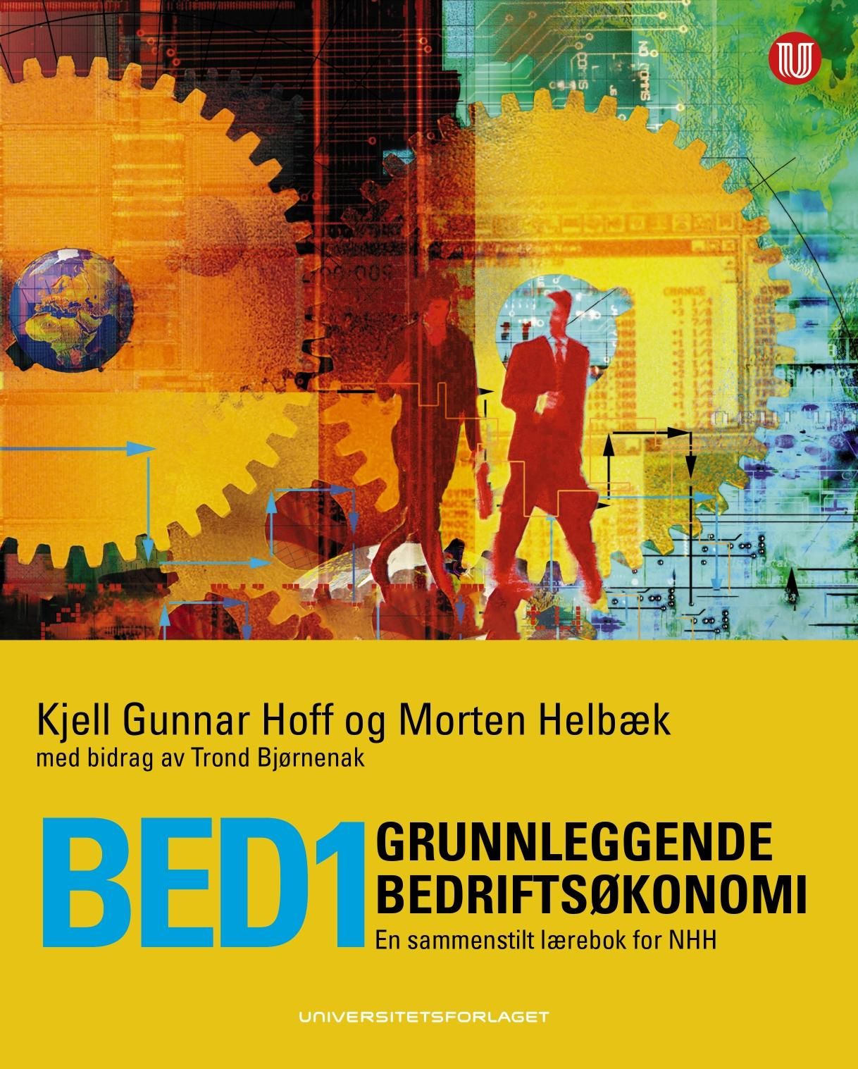 BED1 grunnleggende bedriftsøkonomi - en sammenstilt lærebok for NHH