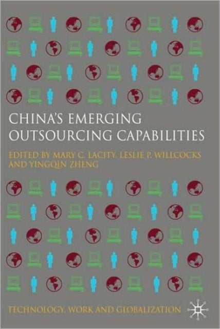 China''s Emerging Outsourcing Capabilities - The Services Challenge