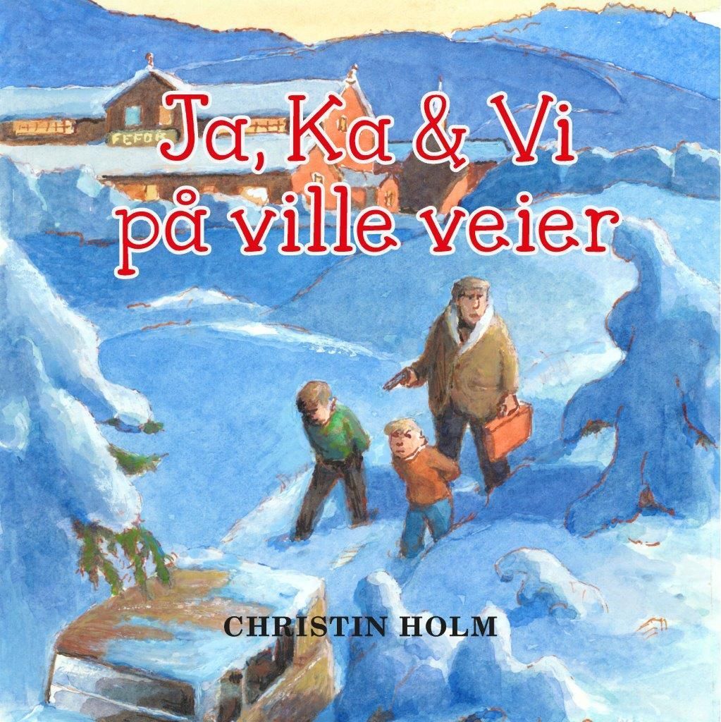 Ja, Ka & Vi på ville veier