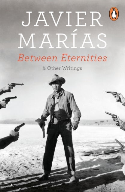 Between Eternities - and Other Writings