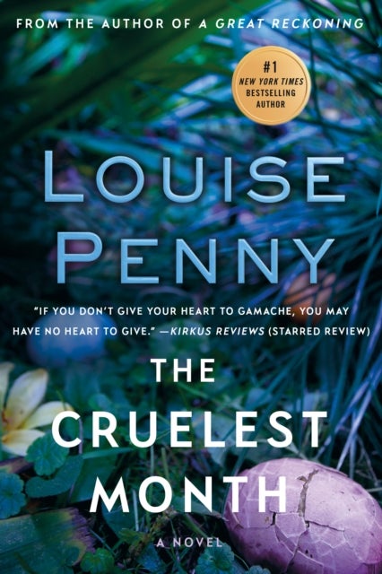 The Cruelest Month - A Chief Inspector Gamache Novel