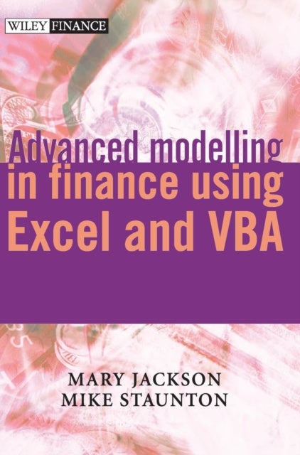 Advanced Modelling in Finance Using Excel & VBA +WS