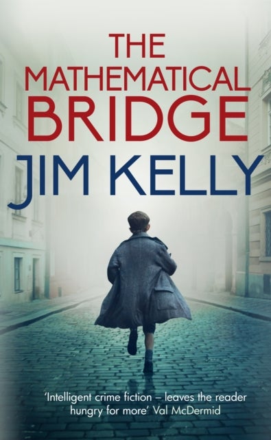 The Mathematical Bridge - A Cambridge Wartime Mystery