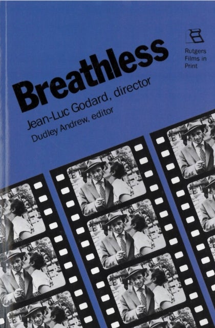 Breathless - Jean-Luc Godard, Director