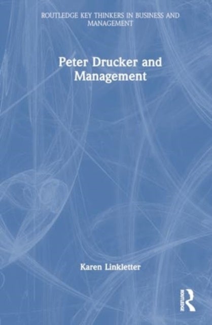 Peter Drucker and Management
