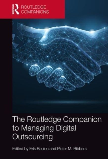 The Routledge Companion to Managing Digital Outsourcing