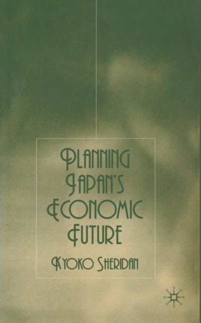 Planning Japan''s Economic Future