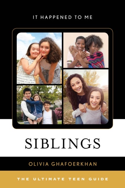 Siblings - The Ultimate Teen Guide