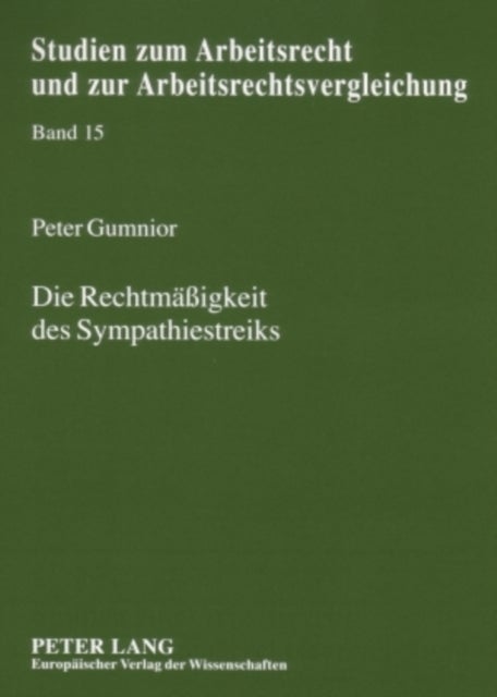 Die Rechtmaeßigkeit des Sympathiestreiks