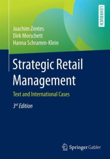 Strategic Retail Management - Text and International Cases