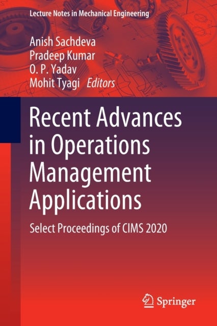 Recent Advances in Operations Management Applications - Select Proceedings of CIMS 2020