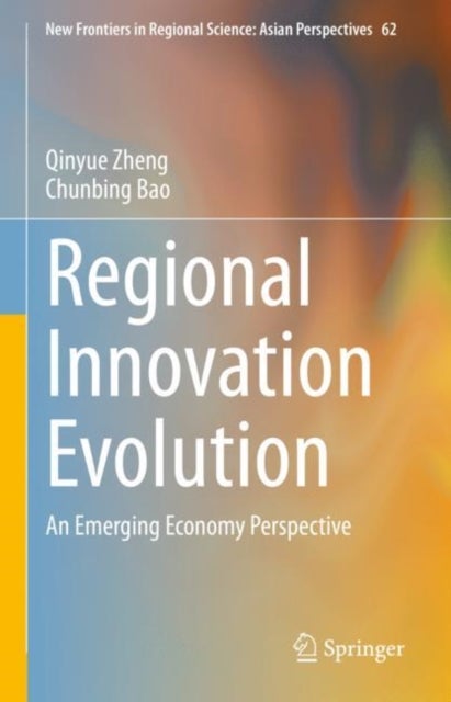 Regional Innovation Evolution - An Emerging Economy Perspective