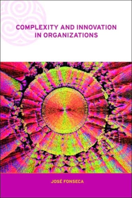 Complexity and Innovation in Organizations