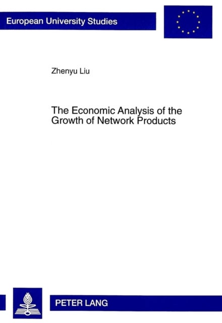 The Economic Analysis of the Growth of Network Products - The Case of Interorganizational Systems