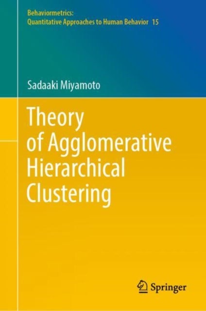 Theory of Agglomerative Hierarchical Clustering