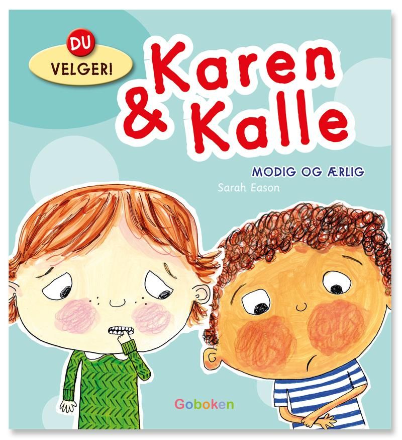 Karen og Kalle - modig og ærlig