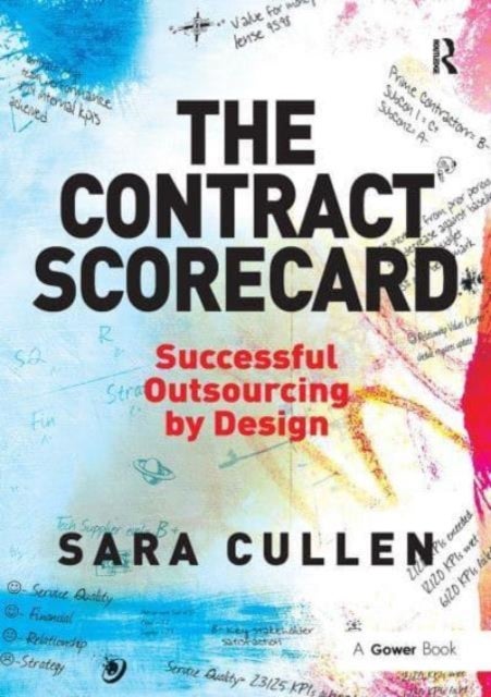 The Contract Scorecard - Successful Outsourcing by Design