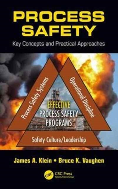 Process Safety - Key Concepts and Practical Approaches