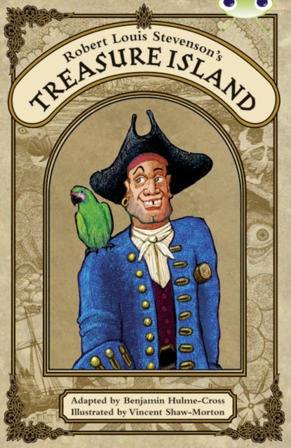 Bug Club Independent Fiction Year 6 Red A Robert Louis Stevenson''s Treasure Island