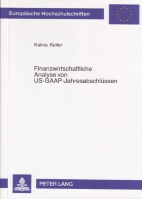 Finanzwirtschaftliche Analyse von US-GAAP-Jahresabschluessen