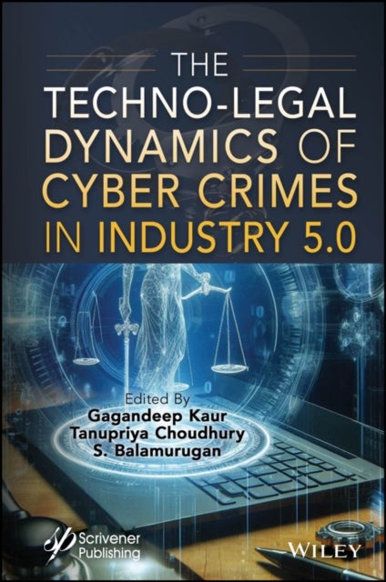 The Techno–Legal Dynamics of Cyber Crimes in  Industry 5.0