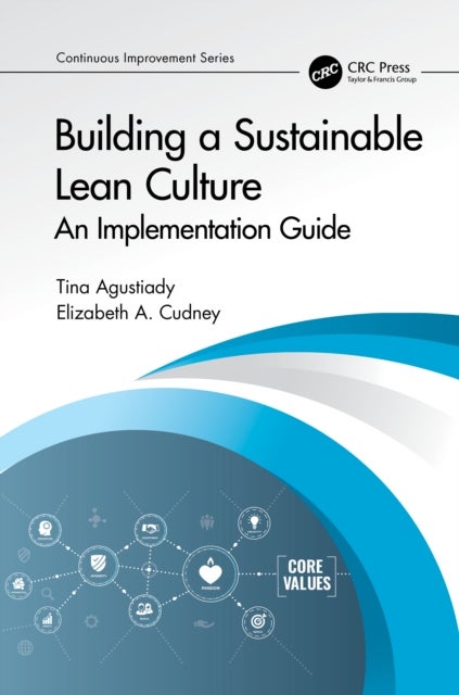Building a Sustainable Lean Culture - An Implementation Guide