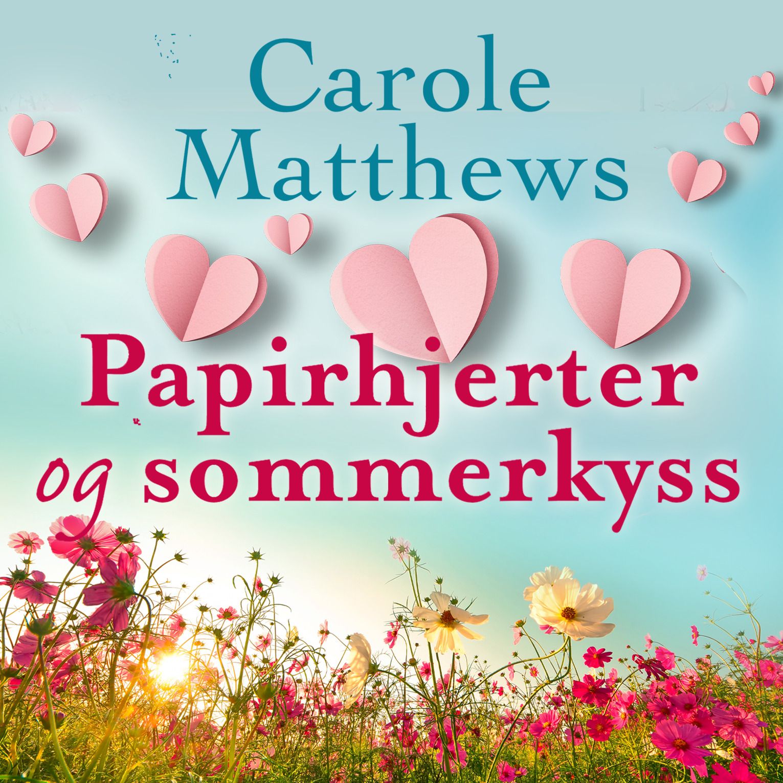 Papirhjerter og sommerkyss