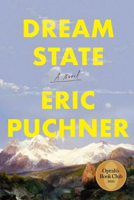 Dream State: Oprah''s Book Club - A Novel
