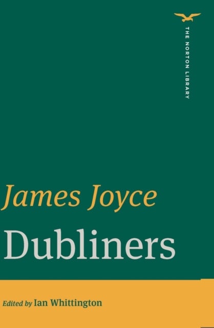 Dubliners – Norton Library Edition