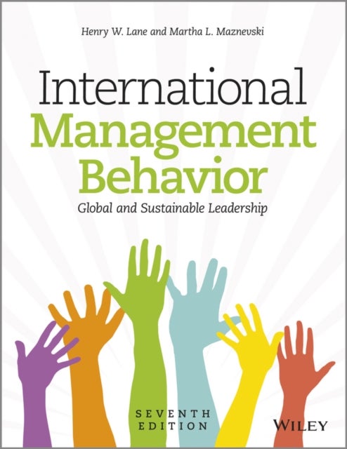 International Management Behavior 7e – Global and Sustainable Leadership - Global and Sustainable Leadership