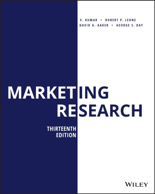 Marketing Research, Thirteenth Edition