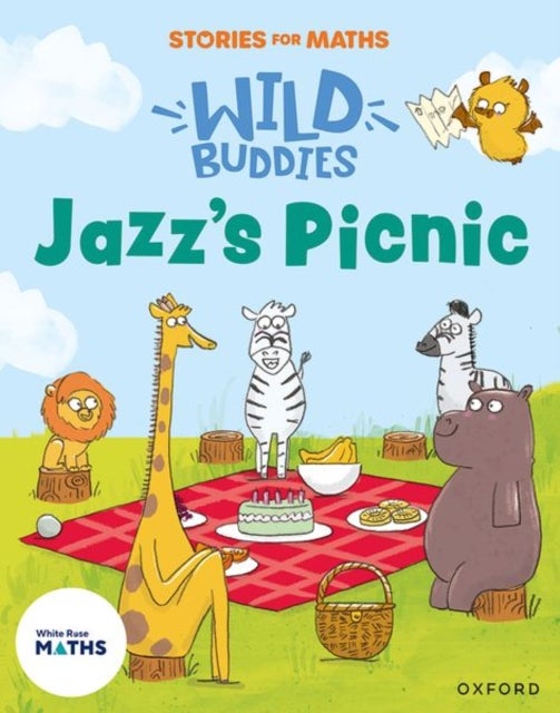 Stories for Maths: EYFS: Jazz''s Picnic (Visualize, build and map)