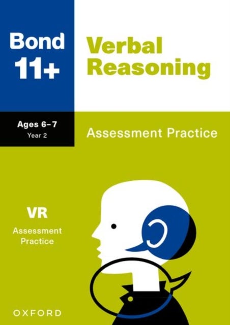 Bond 11+ Verbal Reasoning Assessment Practice Papers Age 6-7 | For GL Assessment & other 11 plus exams