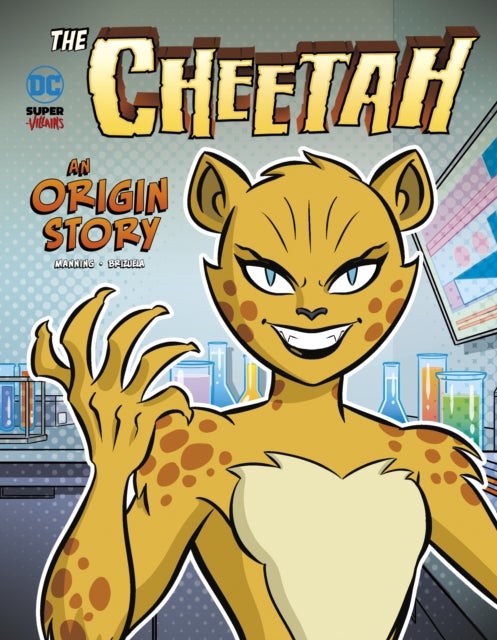 The Cheetah - An Origin Story