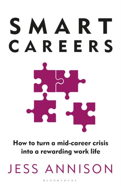 Smart Careers - How to turn a mid-career crisis into a rewarding work life