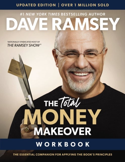 The Total Money Makeover Workbook Updated - The Essential Companion for Applying the Book’s Principles
