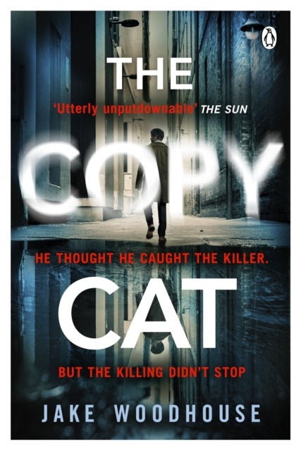 Copycat - The gripping crime thriller you won’t be able to put down