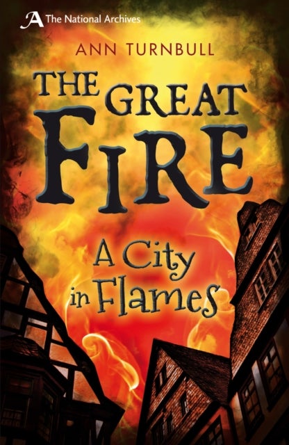 Great Fire - A City in Flames