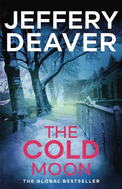 The Cold Moon - A totally addictive crime thriller with a killer twist from the international bestseller