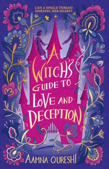 Witch''s Guide to Love and Deception - A cosy YA fantasy from the author of The Baby Dragon Cafe