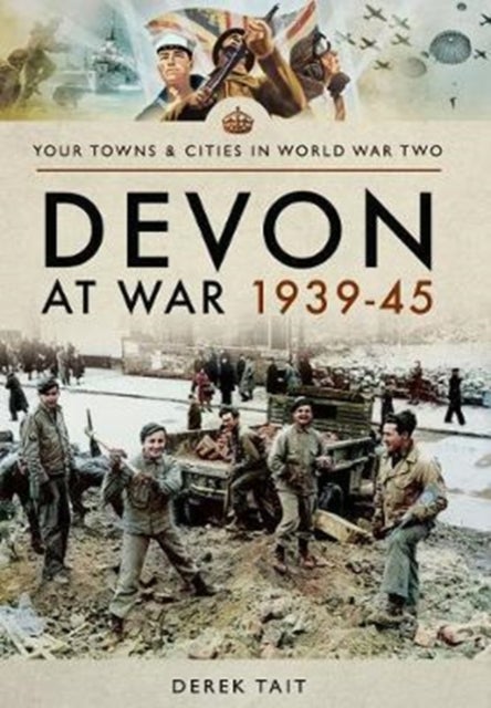 Devon at War 1939?45