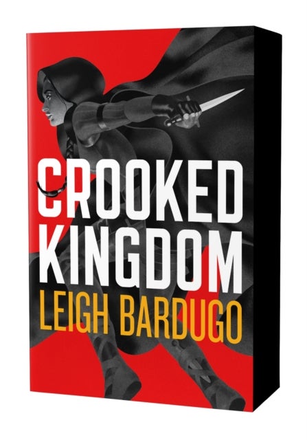 Crooked Kingdom (Six of Crows Book 2) - Dregs Edition