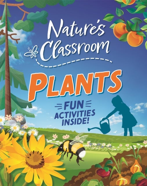 Nature''s Classroom: Plants