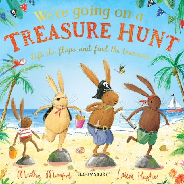 We''re Going on a Treasure Hunt - A Lift-the-Flap Adventure (The Bunnies of Hoppity Hill)