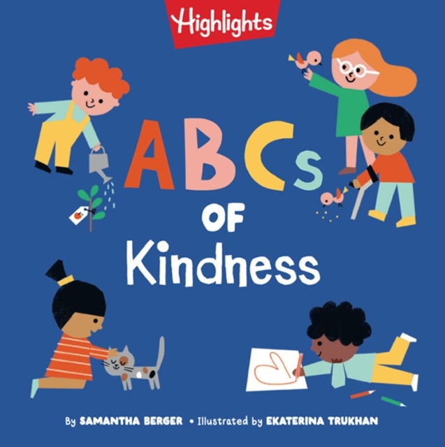 ABCs of Kindness - Everyday Acts of Kindness, Inclusion, and Generosity from A to Z, Read-Aloud ABC Kindness Board Book for Toddlers and Preschoolers
