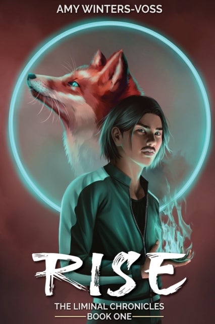 Rise - The Liminal Chronicles