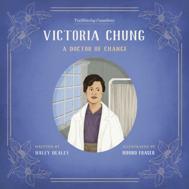 Victoria Chung - A Doctor of Change
