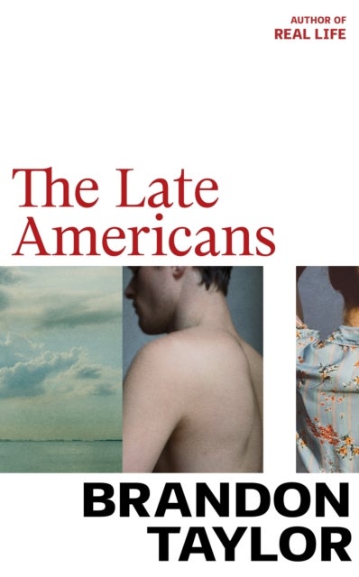 Late Americans - From the Booker Prize-shortlisted author of Real Life