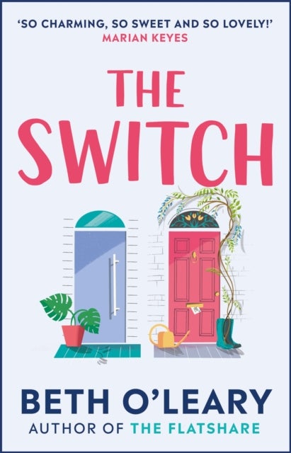 Switch - the joyful and uplifting novel from the author of The Flatshare