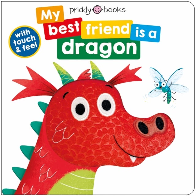 My Best Friend Is A Dragon - Touch and Feel